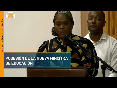 Posesión de la nueva ministra de educación - Telemedellín