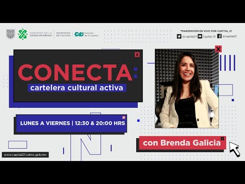 ?#EnVivo | No te pierdas #ConectaCarteleraCultural con Brenda Galicia | 2 de agosto