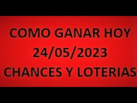 Como ganar hoy el chance y loteria | 24/05/2023 | Cruz Roja resultados último sorteo dorado tarde