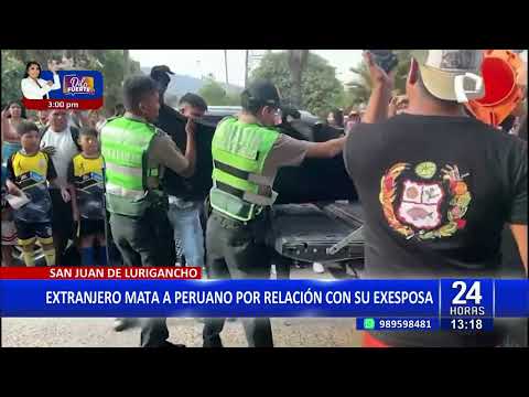 Tragedia en SJL: extranjero asesina a peruano por relación con su expareja