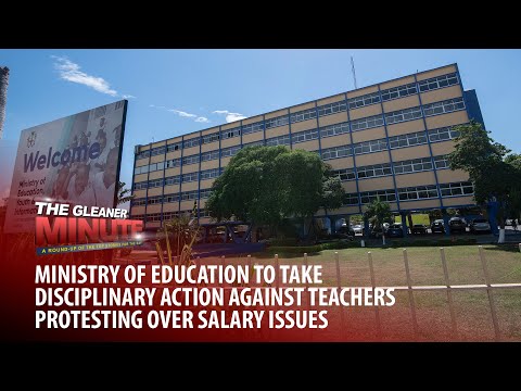 THE GLEANER MINUTE: Disciplinary action against teachers | Vybz Kartel juror imprisoned