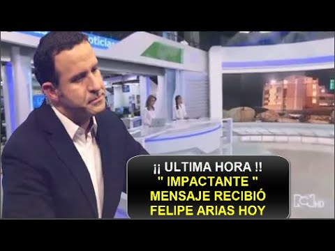 ¡¡ ULTIMA HORA !!  RCN  IMPACTA CON MENSAJE  A FELIPE ARIAS TRAS SU REGRESO ¡ NO LO VIO VENIR !