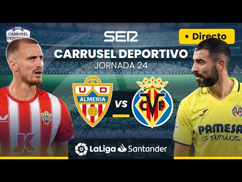 ? UD ALMERÍA vs VILLARREAL CF | EN DIRECTO #LaLiga Jornada 24