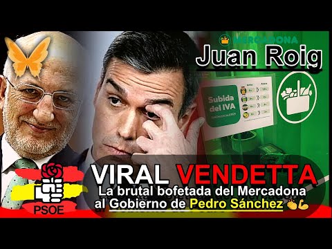 ? VIRAL VENDETTA: Juan Roig HUMILLA a Pedro Sánchez con un CARTEL en todos los Mercadonas