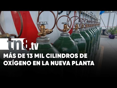 Más de 13 mil cilindros de oxígeno llenará la nueva planta en Nicaragua
