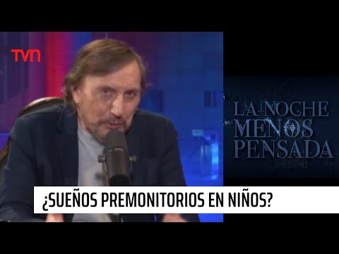 ¿Los niños pueden tener sueños premonitorios? | La noche menos pensada