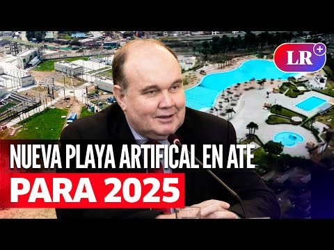 RAFAEL LÓPEZ ALIAGA anuncia otra PLAYA ARTIFICIAL en ATE y agregar sistemas de olas en SJL