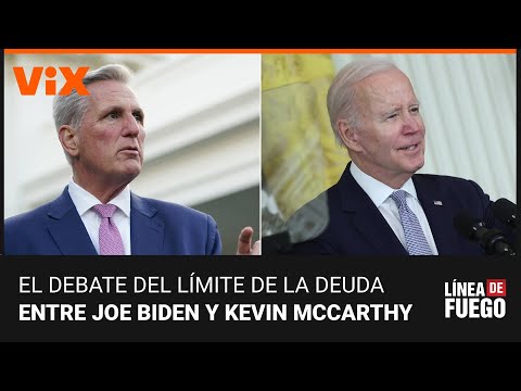 ¿Se debe extender el límite de deuda para EEUU? El debate tras reunión entre Biden y Kevin McCarthy