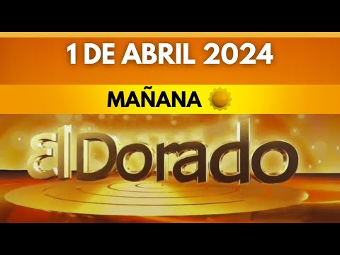DORADO MAÑANA de HOY Resultado lunes 1 de abril de 2024