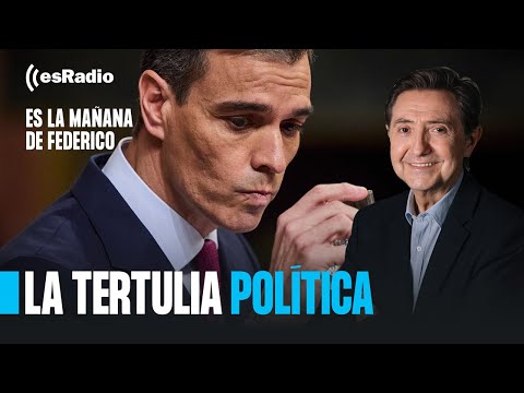 Tertulia de Federico: El alto precio para España que supone la presidencia de Sánchez