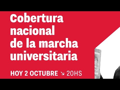 PROGRAMA ESPECIAL - COBERTURA NACIONAL DE LA MARCHA UNIVERSITARIA. Segunda parte