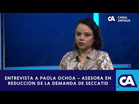 Entrevista a Paola Ochoa: SECCATID promueve campaña de verano 2024