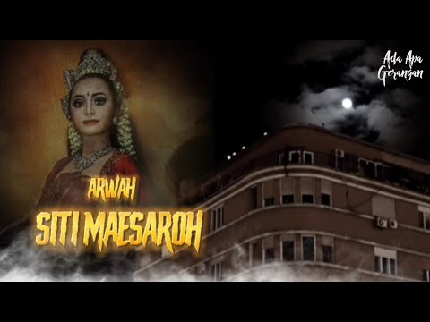 Arwah Siti Maesaroh dari Johor