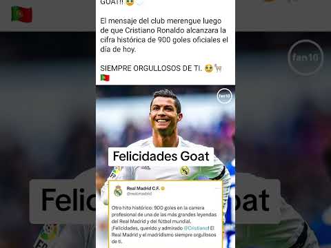 El Real Madrid felicito a CR7 por llegar a sus 900 goles.