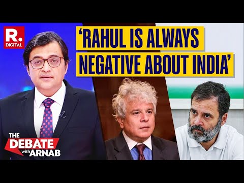 Rahul Is damaging his own purposefulness whenever he’s abroad, Says Suhel Seth | Debate With Arnab