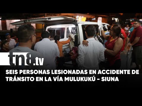 Seis personas lesionadas en accidente de tránsito en la vía Mulukukú – Siuna - Nicaragua