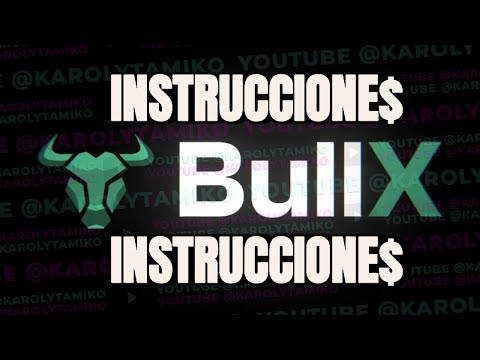 Como generar ingresos con BullX Instrucciones detalladas