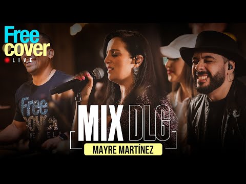 [Free Cover] Mayre Martinez - Mix DLG