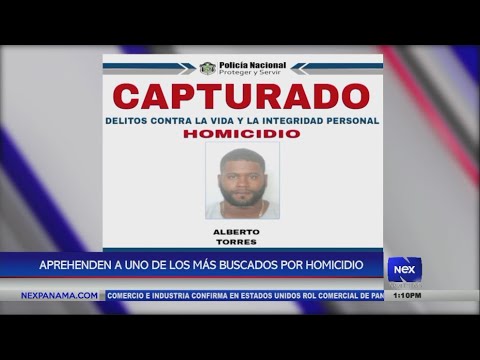 Capturan a uno de los ma?s buscados por homicidio en Panamá