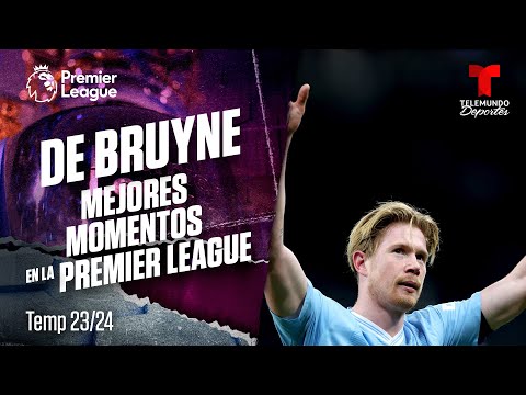 Mejores momentos de Kevin De Bruyne en la liga | Premier League | Telemundo Deportes