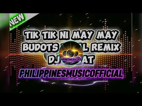 TIK TIK NI MAY MAY BUDOTS VIRAL REMIX DJ GREAT SNMC