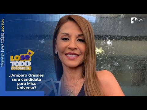 ¿Amparo Grisales será candidata para Miss Universo? Su respuesta sorprendió | Canal 1