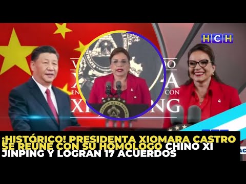 ¡Histórico! Presidenta Xiomara Castro se reúne con su homólogo chino Xi Jinping y logran 17 acuerdos