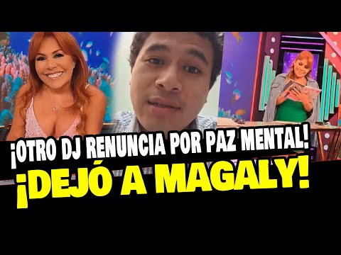 MAGALY MEDINA: OTRO DJ RENUNCIA POR PAZ MENTAL Y ABANDONA EL PROGRAMA