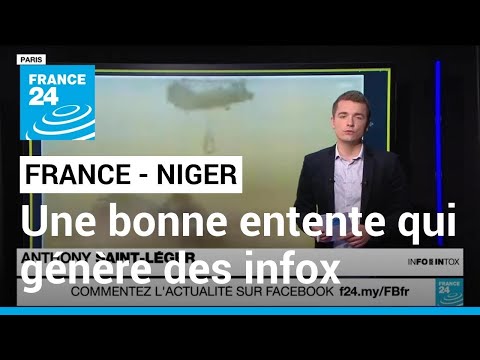 La bonne entente entre la France et le Niger alimente la désinformation • FRANCE 24