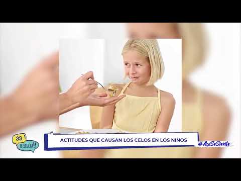 #33TeEscucha | Actitudes que causan los celos en los niños