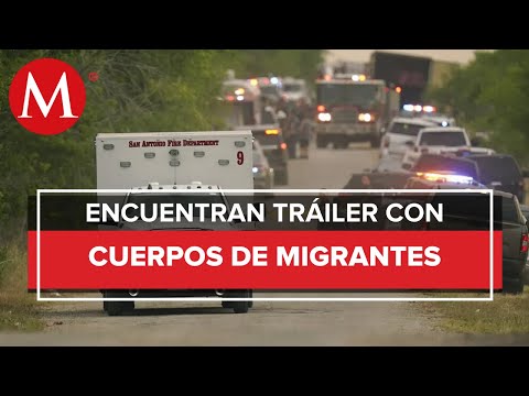 Hallan tráiler con al menos 46 cuerpos en San Antonio, Texas