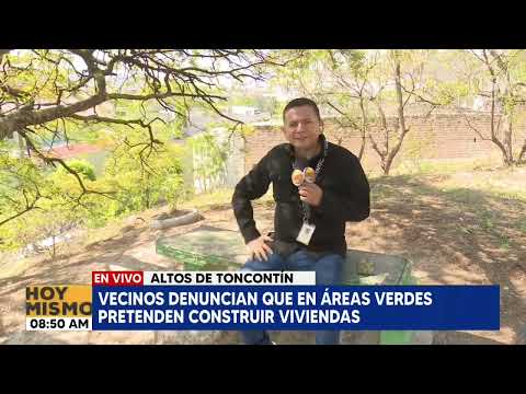 Vecinos denuncian que en áreas verdes pretenden construir viviendas en Altos de Toncontín