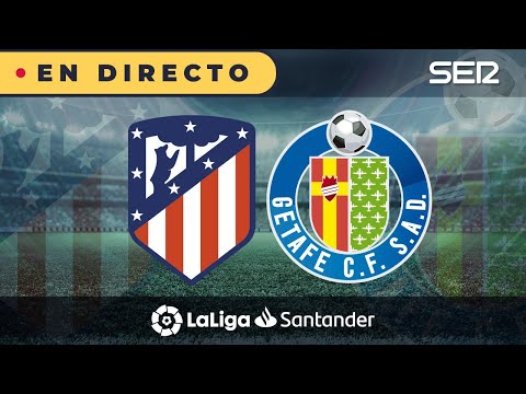 ?? ATLETI - GETAFE | ?  La Liga en vivo