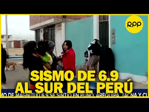 Perú: sismo de magnitud 6.9 se sintió en Arequipa, Tacna, Cusco y Puno