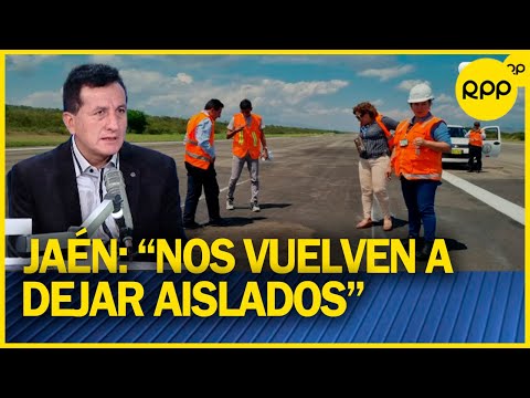 Alcalde de Jaén: “se invirtió 4 millones y medio de soles para rehabilitación del aeropuerto”