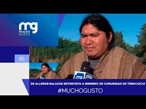 #MuchoGusto / Paulina de Allende-Salazar entrevista a miembro de comunidad mapuche de Temucuicui