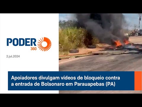 Apoiadores divulgam vídeos de bloqueio contra a entrada de Bolsonaro em Parauapebas (PA)