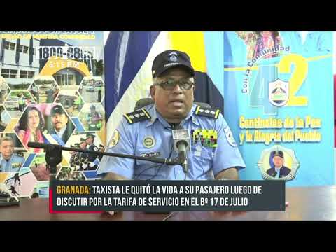 Taxista de Granada mata a pasajero por desacuerdo con una carrera - Nicaragua