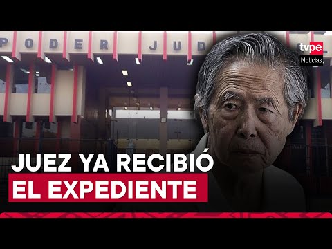 Caso Fujimori: juzgado recibe legajo de 290 páginas