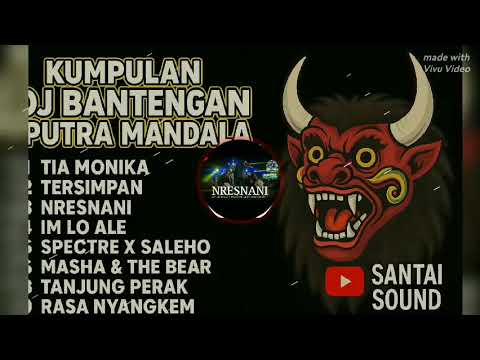 Dj Bantengan⁉️Putra Mandala🎵Full Album🎧Dj Tia Monika Viral TikTok @Wisanggeni2k22