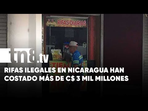 Rifas ilegales en Nicaragua han costado más de 3 mil millones de córdobas