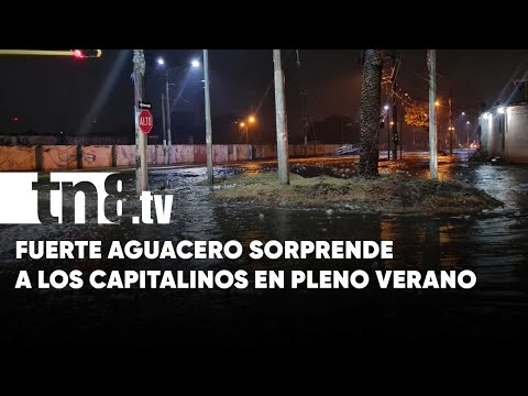 Managua: Fuerte aguacero sorprende a los capitalinos en pleno verano - Niaragua