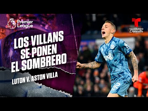 Gol de Lucas Digne le da la victoria a los Villans | Luton Town v. Aston Villa | Premier League