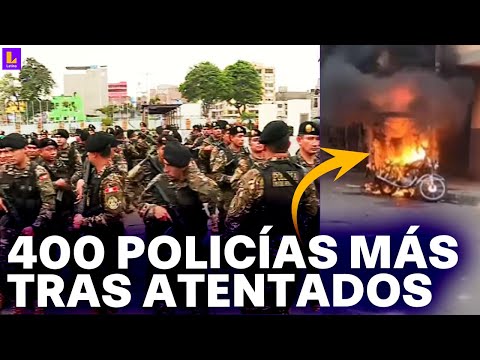 La Victoria y El Agustino: 400 policías se suman al patrullaje tras desborde de delincuencia