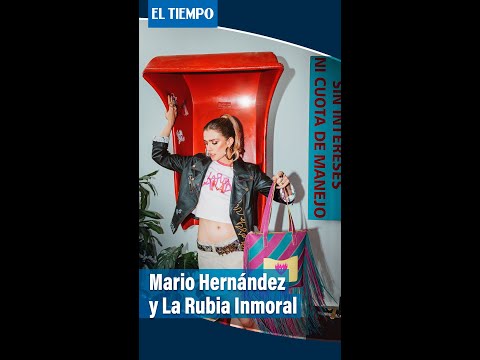 Mario Hernández y La Rubia Inmoral lanzaron su colección en colaboración | El Tiempo