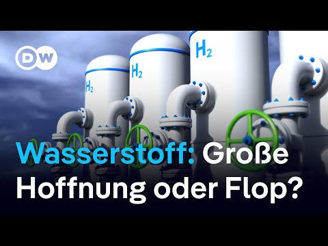 Hoffnungsträger grüner Wasserstoff: Hohe Kosten, fehlende Infrastruktur | DW Nachrichten