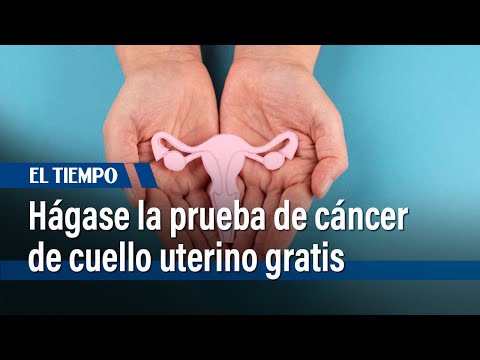 Hágase la prueba de cáncer de cuello uterino gratis | El Tiempo