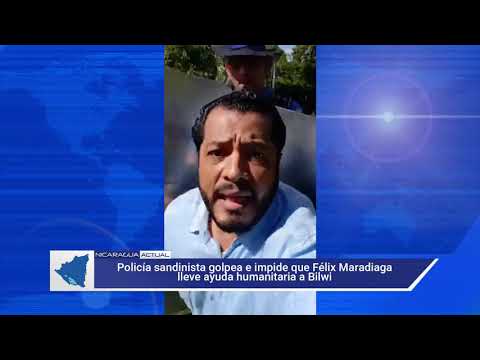 Policía sandinista golpea e impide que Félix Maradiaga lleve ayuda humanitaria a Bilwi