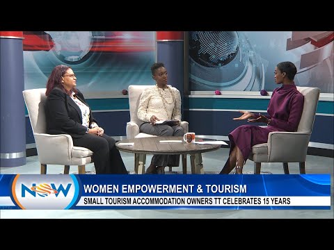 Women Empowerment & Tourism – Small Tourism Accommodation Owners TT Celebrates 15 Years