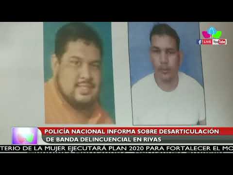 Policía Nacional informa sobre desarticulación de banda delincuencial en Rivas